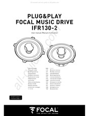 Focal PLUG&PLAY FOCAL MUSIC DRIVE IFR130-2 Manuel D'utilisation