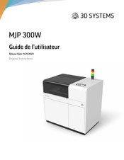 3D Systems MJP 300W Guide De L'utilisateur