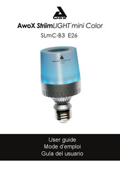 Awox StriimLIGHT mini Color SLmC-B3 E26 Mode D'emploi