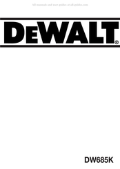 DeWalt DW685K Mode D'emploi