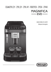 DeLonghi MAGNIFICA EVO 29X 3Y Serie Mode D'emploi