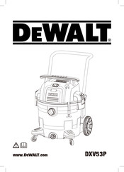 DeWalt DXV53P Traduction De La Notice D'instructions Originale