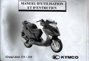 KYMCO Grand dink 125 Manuel D'utilisation Et D'entretien