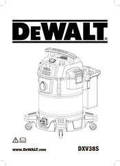 DeWalt DXV38S Traduction De La Notice D'instructions Originale