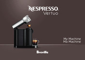 Breville NESPRESSO Vertuo BNV250 Mode D'emploi