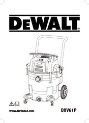 Dewalt DXV61P Traduction De La Notice D'instructions Originale