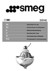 Smeg CO142 Instructions D'utilisation