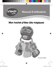 VTech baby Mon hochet p'tites clés magiques Manuel D'utilisation