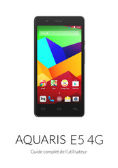 bq Aquaris E5 4G Guide Complet D'utilisation