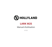 Hollyland LARK M2S Manuel D'utilisation