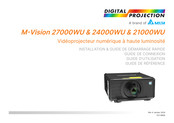 Delta DIGITAL PROJECTION M-Vision Laser 21000 II WU Guide De Démarrage Rapide