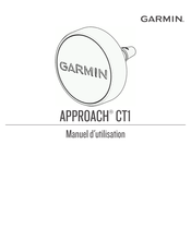 Garmin APPROACH CT1 Manuel D'utilisation