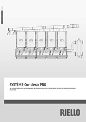 Riello SYSTEME Condexa PRO 70P Instructions Pour Le Responsable De L'installation, Pour L'installateur Et Pour Le Service D'assista