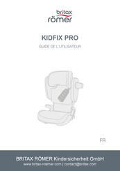 BRITAX RÖMER KIDFIX PRO Guide De L'utilisateur
