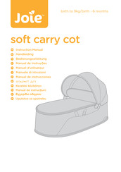 Joie soft carry cot Manuel De L'utilisateur