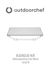 Outdoorchef BLAZINGLAS HEAT Mode D'emploi