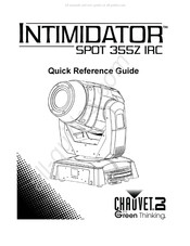 Chauvet DJ Intimidator Spot 355Z IRC Guide De Référence Rapide