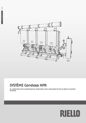 Riello Condexa HPR 55 Instructions Pour Le Responsable De L'installation, Pour L'installateur Et Pour Le Service D'assista