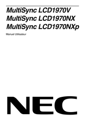 NEC MultiSync LCD1970NXp Manuel Utilisateur
