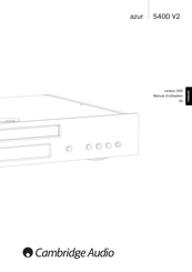 Cambridge Audio azur 540D V2 Manuel D'utilisation