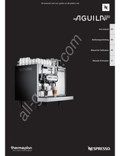 Thermoplan Nespresso Aguila 220 Manuel De L'utilisateur