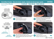 Intex QUICK FILL PLUS Guide De Démarrage Rapide
