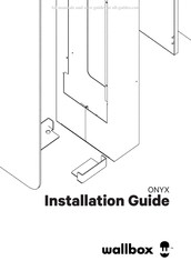Wallbox ONYX Guide D'installation