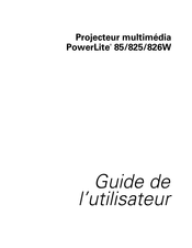 Epson PowerLite 826W Guide De L'utilisateur
