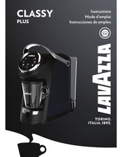 LAVAZZA CLASSY PLUS Mode D'emploi