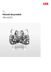 Abb IRB 14000 Manuel Du Produit