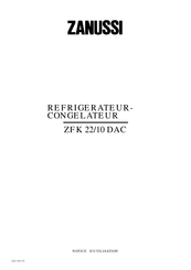 Zanussi ZFK 22/10 DAC Notice D'utilisation
