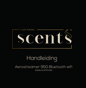 scents Aerostreamer 950 Bluetooth wifi Mode D'emploi