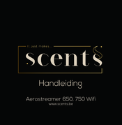 scents Aerostreamer 650 Wifi Mode D'emploi