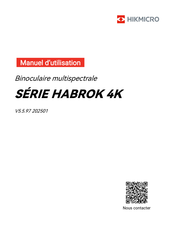 Hikmicro HABROK 4K Serie Manuel D'utilisation