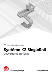 K2 Systems SingleRail Instructions De Montage