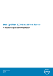 Dell OptiPlex 3070 Small Form Factor Caractéristiques Et Configuration