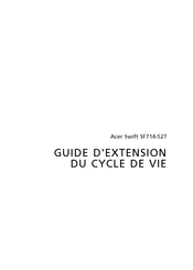 Acer SF714-52T Guide D'extension Du Cycle De Vie