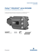 Emerson FIELDVUE Fisher DVC6200 Série Guide De Démarrage Rapide