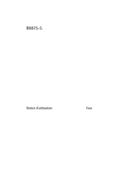 AEG B8875-5 Notice D'utilisation
