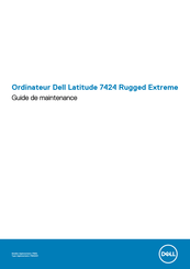 Dell Latitude 7424 Rugged Extreme Guide De Maintenance