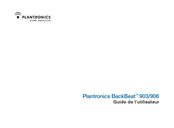Plantronics BackBeat 906 Guide De L'utilisateur
