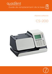 quadient CS-200 Guide De Remplacement