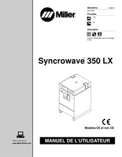 Miller Syncrowave 350 LX Manuel De L'utilisateur