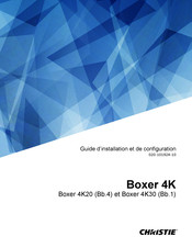 Christie Boxer 4K30 Guide D'installation Et De Configuration