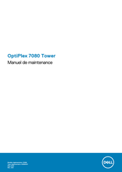 Dell OptiPlex 7080 Tower Manuel De Maintenance