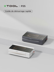 Xtool P2S Guide De Démarrage Rapide