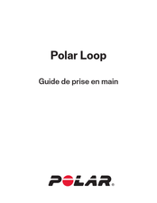 Polar Loop Guide De Prise En Main