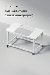 Xtool P3 Guide De Démarrage Rapide