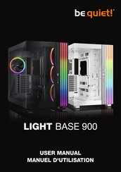 BE QUIET! LIGHT BASE 900 Manuel D'utilisation