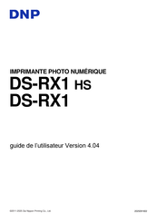 DNP DS-RX1 Guide De L'utilisateur